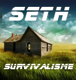Informez-vous sur SETH Survivalisme.
